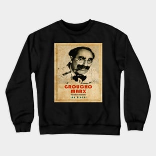 groucho marx_the comedy of existence Crewneck Sweatshirt